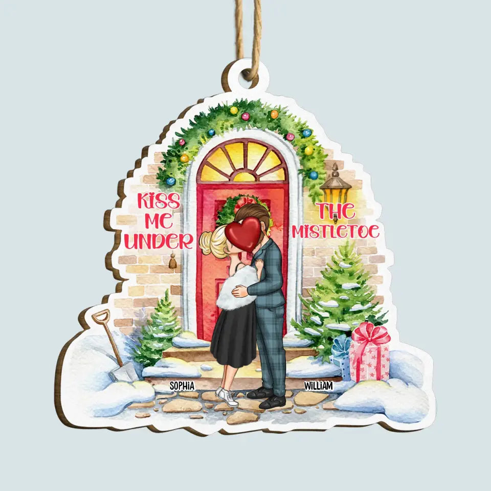 Kiss Me Under The Mistletoe - Personalized Custom Wood Ornament - Christmas Gift For Couple, Wife, Husband, Family Members