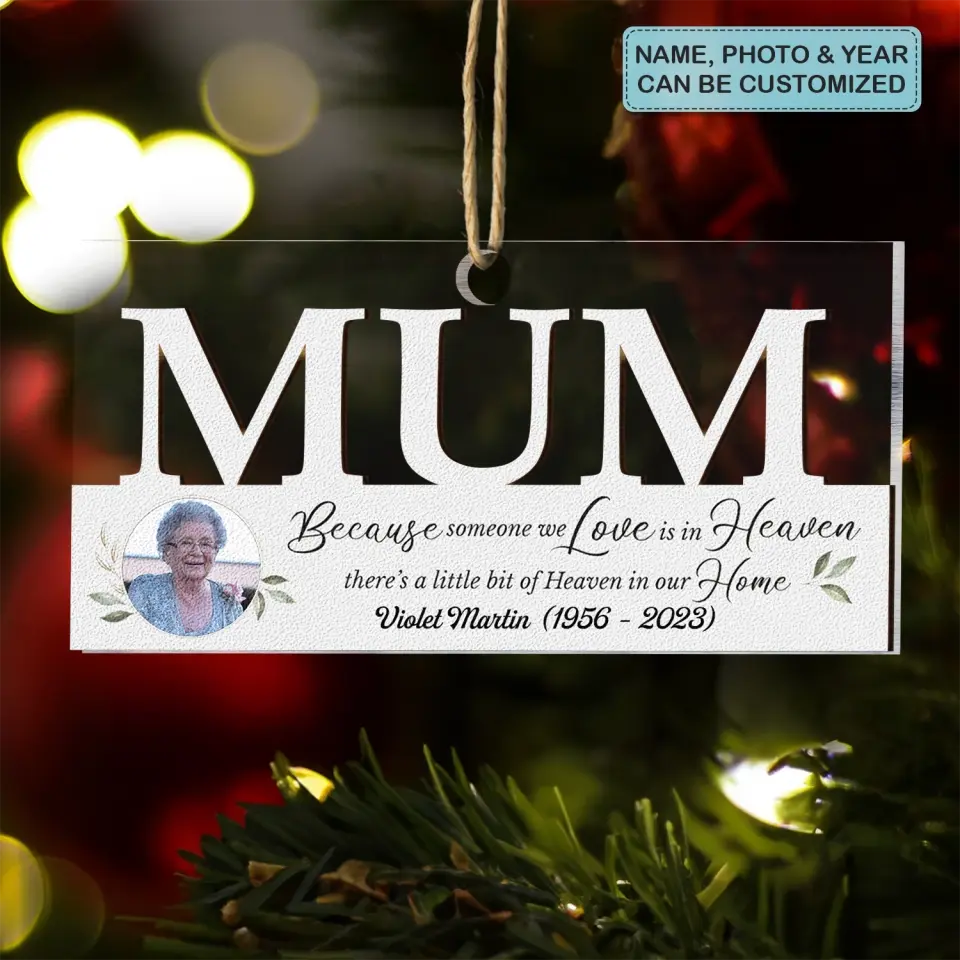 Because Someone We Love Is In Heaven - Personalized Custom Layer Mix Ornament - Christmas, Memorial Gift For Family Members