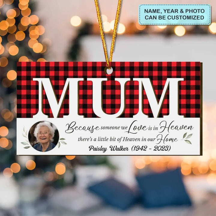 Someone We Love Is In Heaven - Personalized Custom 2 Layer Wooden Ornament - Christmas, Memorial Gift For Family Members