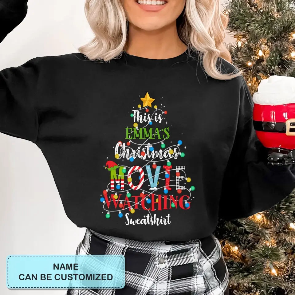 This Is My Movie Watching Shirt - Personalized Custom T-shirt - Christmas Gift For Family, Family Members