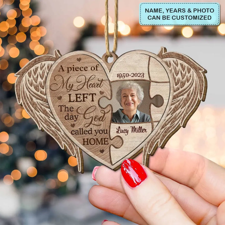A Piece Of My Heart Left Upload Photo - Personalized Custom Wood Ornament - Memorial Gift For Family, Family Members