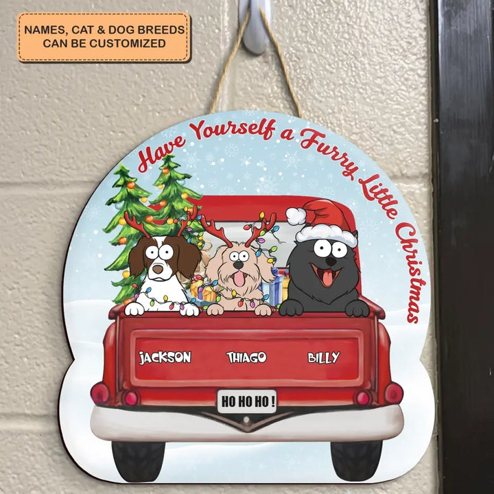 Have Yourself A Furry Little Christmas - Personalized Custom Door Sign - Christmas Gift For Dog Mom, Dog Dad, Dog Lover, Dog Owner