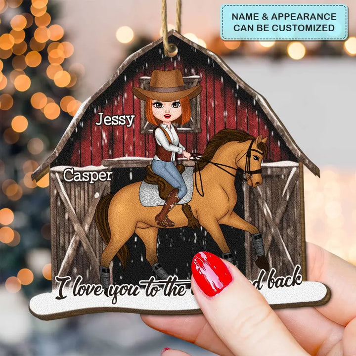 I Love You To The Barn And Back - Personalized Custom Wood Ornament - Christmas Gift For Horse Lover