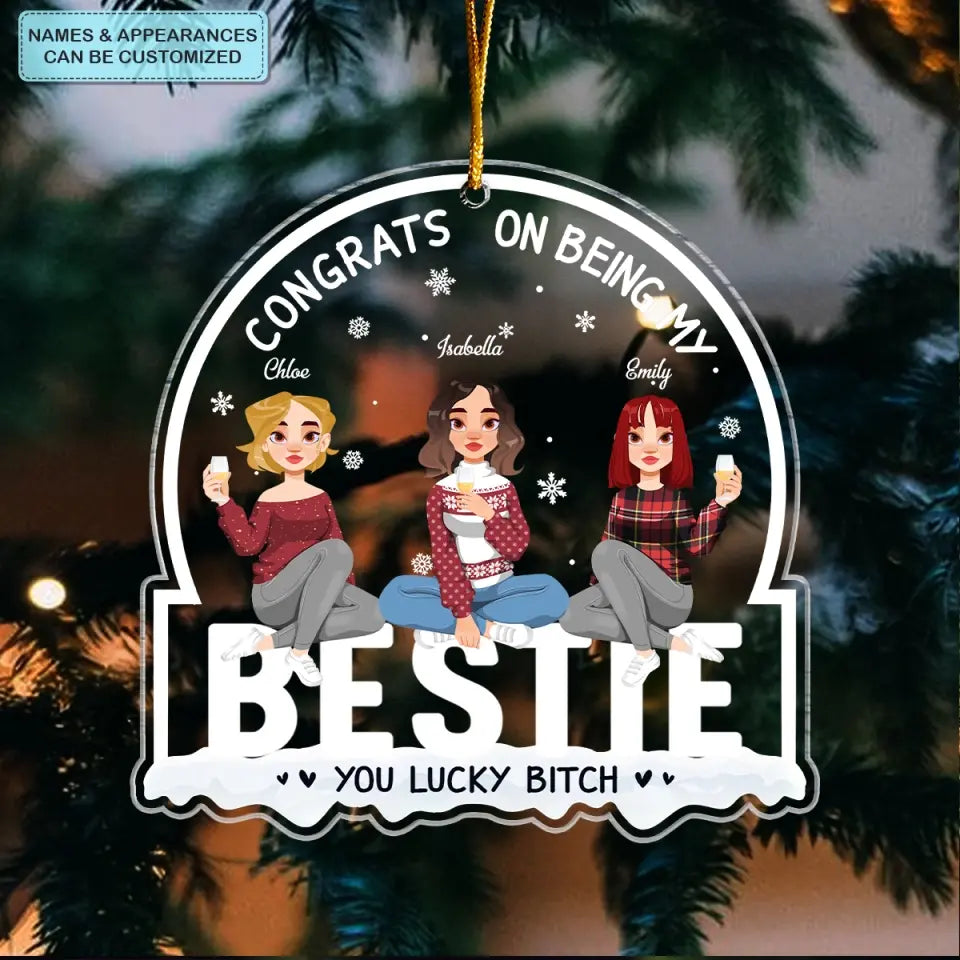 Congrats On Being My Besties - Personalized Custom Mica Ornament - Christmas Gift For Friends, Besties