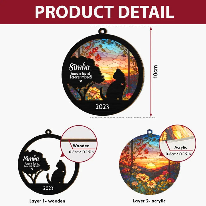 Forever Loved Forever Missed - Personalized Custom Suncatcher Layer Mix Ornament - Memorial Cat Ornament