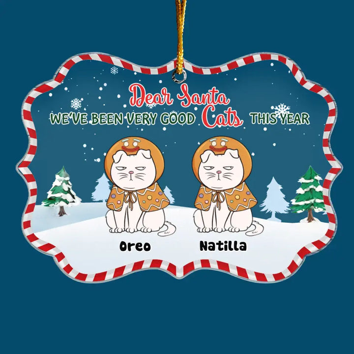 We've Been Really Good Cats This Year - Personalized Custom Mica Ornament - Christmas Gift For Cat Lover, Cat Mom, Cat Dad