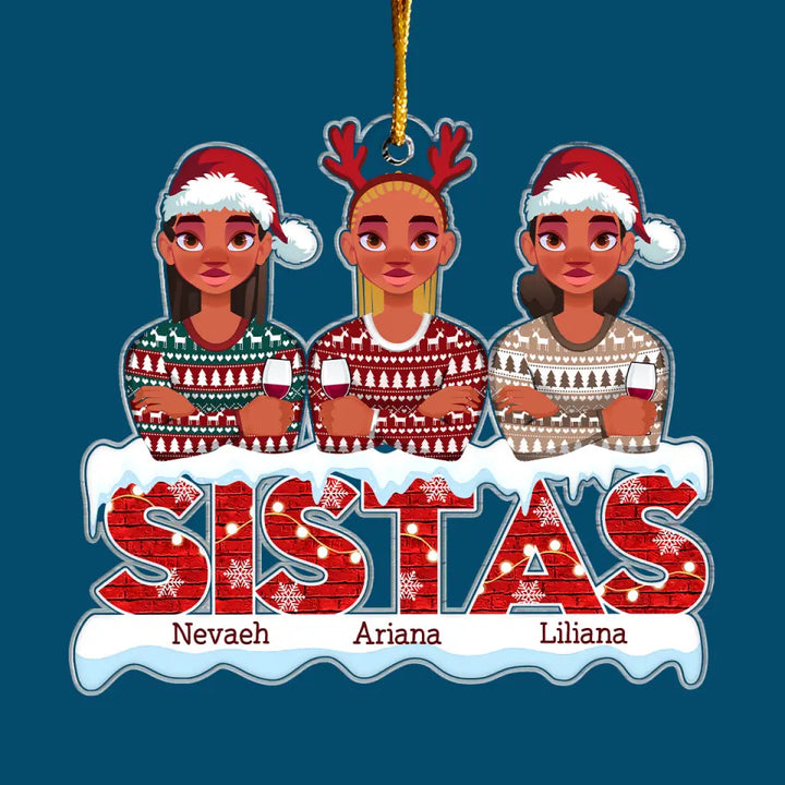 Sistas Forever - Personalized Custom Mica Ornament - Christmas Gift For Friends, Besties CLA0PD004
