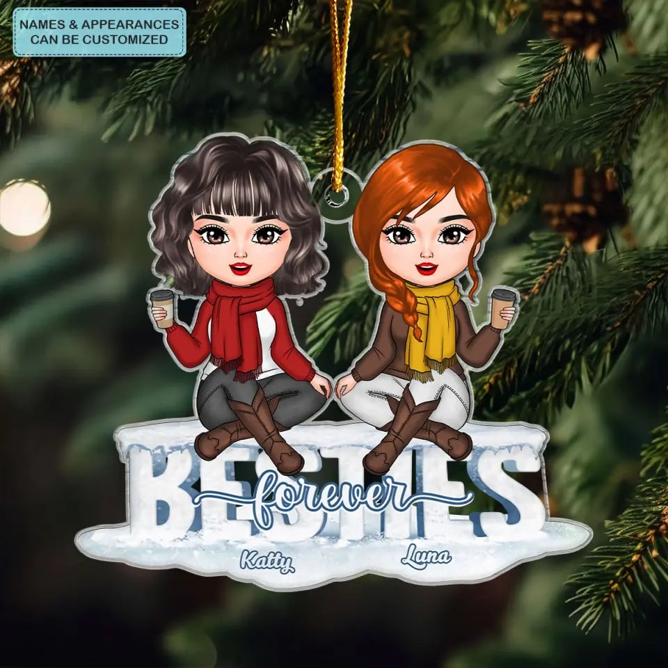 Besties Forever - Personalized Custom Mica Ornament - Christmas Gift For Besties, Friends CLA0AD001
