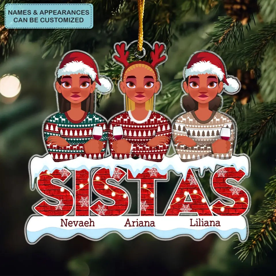 Sistas Forever - Personalized Custom Mica Ornament - Christmas Gift For Friends, Besties CLA0PD004