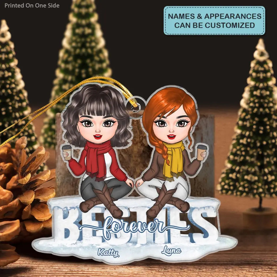 Besties Forever - Personalized Custom Mica Ornament - Christmas Gift For Besties, Friends CLA0AD001