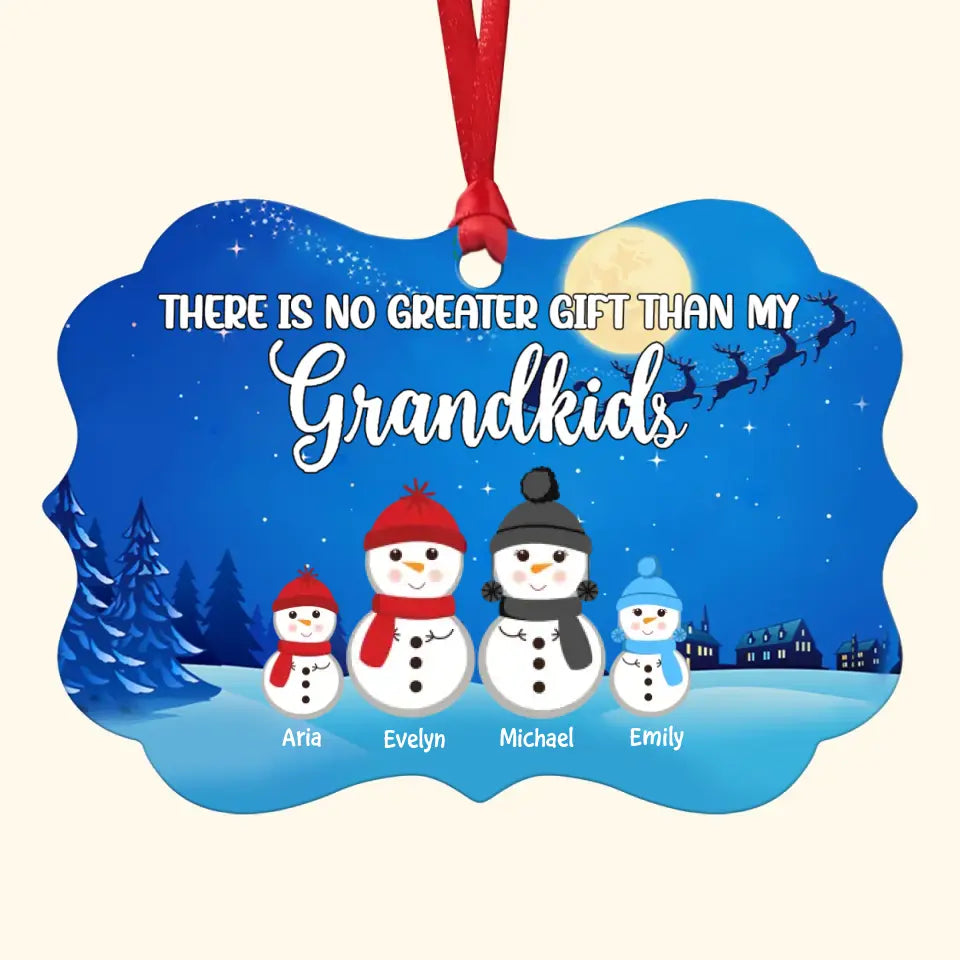 There's No Greater Gift Than Grandkids - Personalized Custom Aluminium Ornament - Christmas Gift For Grandma, Mom, Family Members