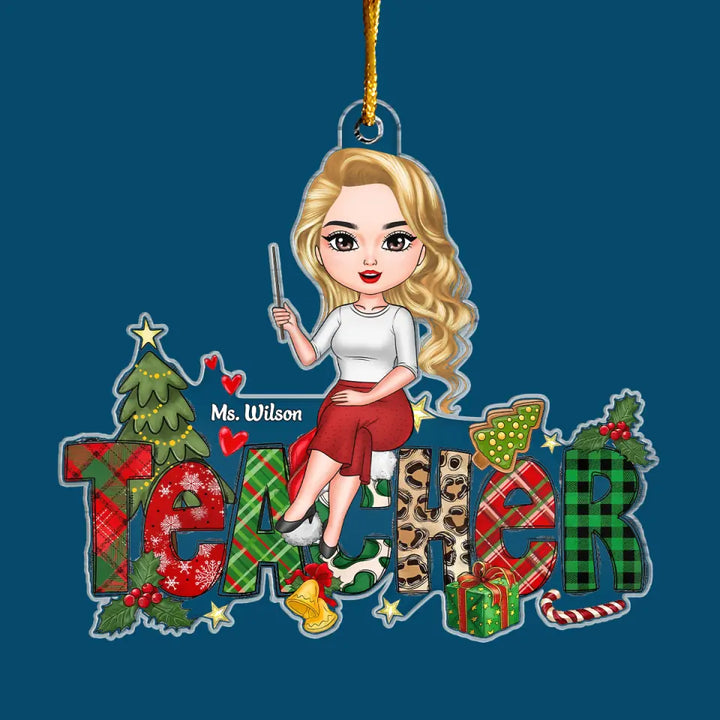 Teacher Christmas - Personalized Custom Mica Ornament - Christmas Gift For Teacher CLA0HD009