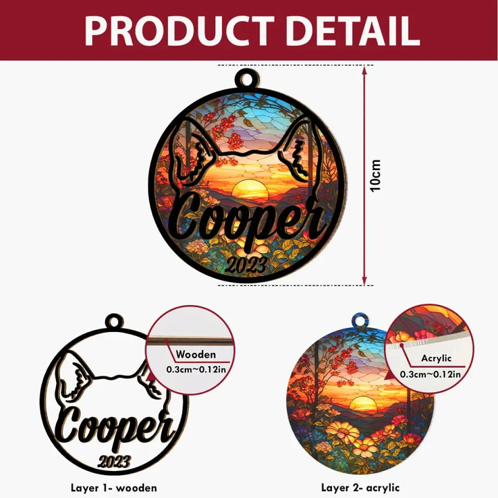 Forever In My Heart Dog Ear - Personalized Custom Suncatcher Layer Mix Ornament - Memorial Gift For Dog Lover, Dog Owner