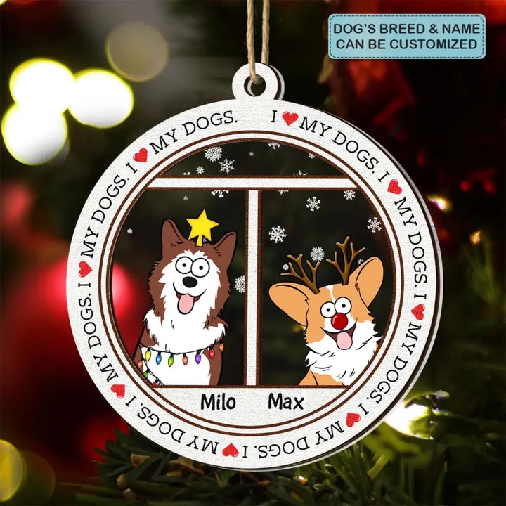 I Love My Dogs - Personalized Custom 2-Layer Mix Ornament - Christmas Gift For Dog Mom, Dog Dad, Dog Lover, Dog Owner