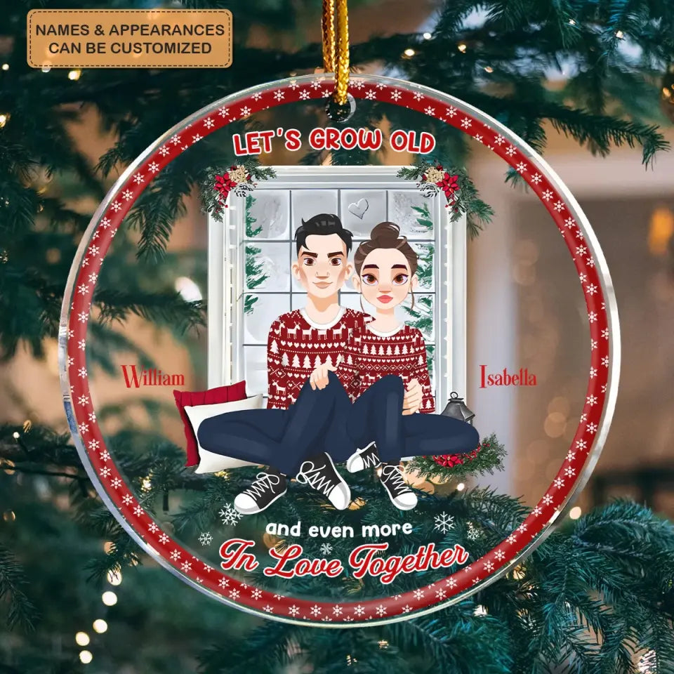 Let's Grow Old - Personalized Custom Mica Ornament - Christmas Gift For Couple, Husband, Wife, Family Members