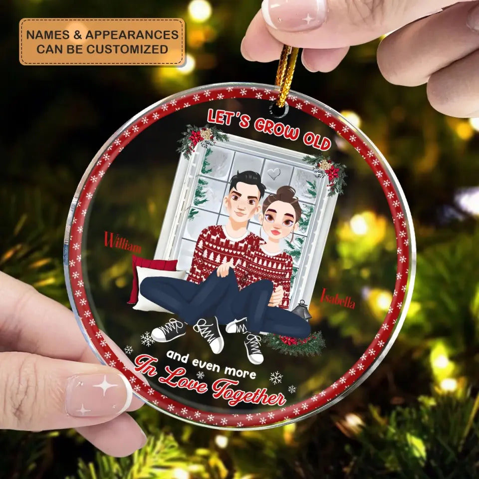 Let's Grow Old - Personalized Custom Mica Ornament - Christmas Gift For Couple, Husband, Wife, Family Members