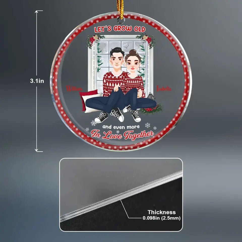 Let's Grow Old - Personalized Custom Mica Ornament - Christmas Gift For Couple, Husband, Wife, Family Members