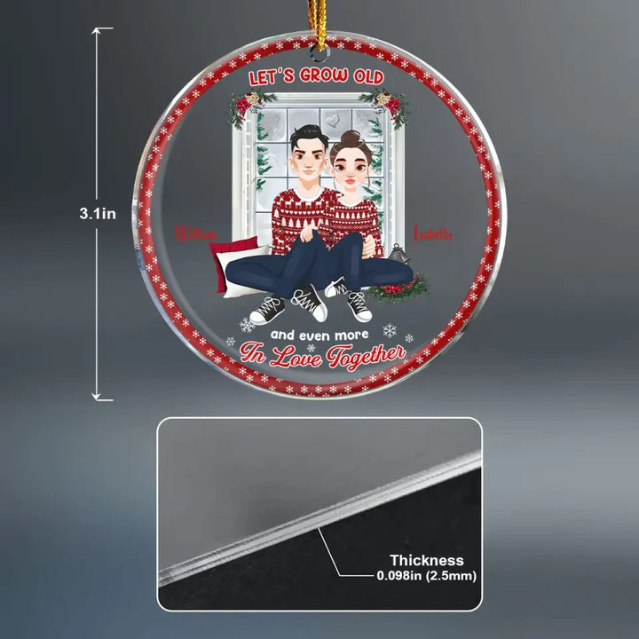 Let's Grow Old - Personalized Custom Mica Ornament - Christmas Gift For Couple, Husband, Wife, Family Members