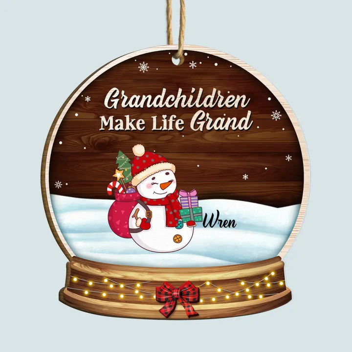 Grandchildren Make Life Grand - Personalized Custom Wooden Ornament - Christmas Gift For Grandma, Mom, Family Members