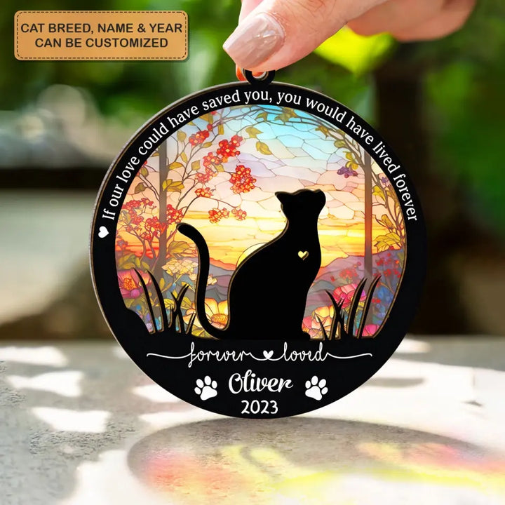 Forever Loved - Personalized Custom Suncatcher Layer Mix Ornament - Memorial Gift For Cat Lover, Cat Owner, Cat Mom, Cat Dad