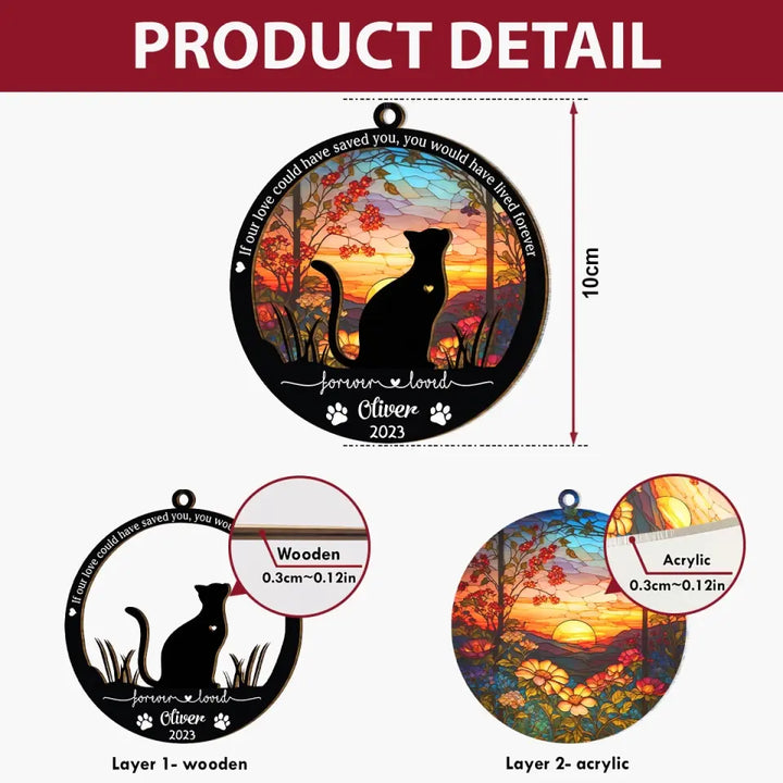 Forever Loved - Personalized Custom Suncatcher Layer Mix Ornament - Memorial Gift For Cat Lover, Cat Owner, Cat Mom, Cat Dad
