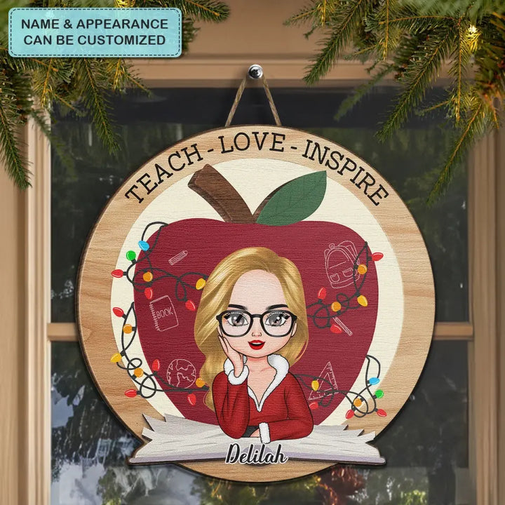 Teach Love Inspire Christmas - Personalized Custom Door Sign - Teacher's Day, Appreciation Gift , Christmas Gift For Teacher