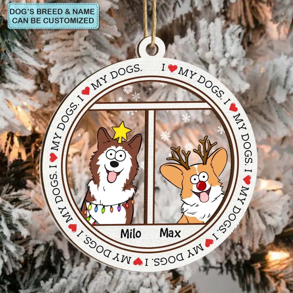 I Love My Dogs - Personalized Custom 2-Layer Mix Ornament - Christmas Gift For Dog Mom, Dog Dad, Dog Lover, Dog Owner