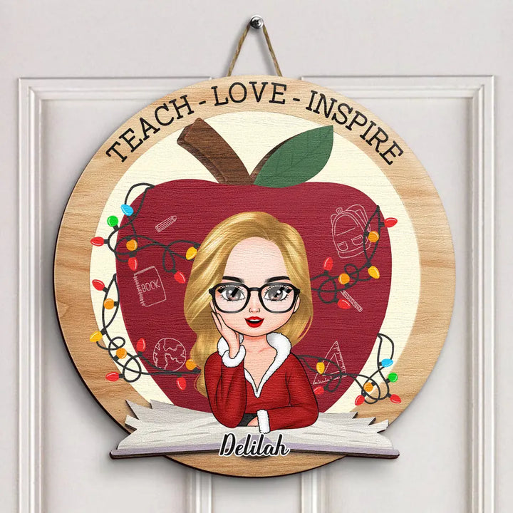 Teach Love Inspire Christmas - Personalized Custom Door Sign - Teacher's Day, Appreciation Gift , Christmas Gift For Teacher