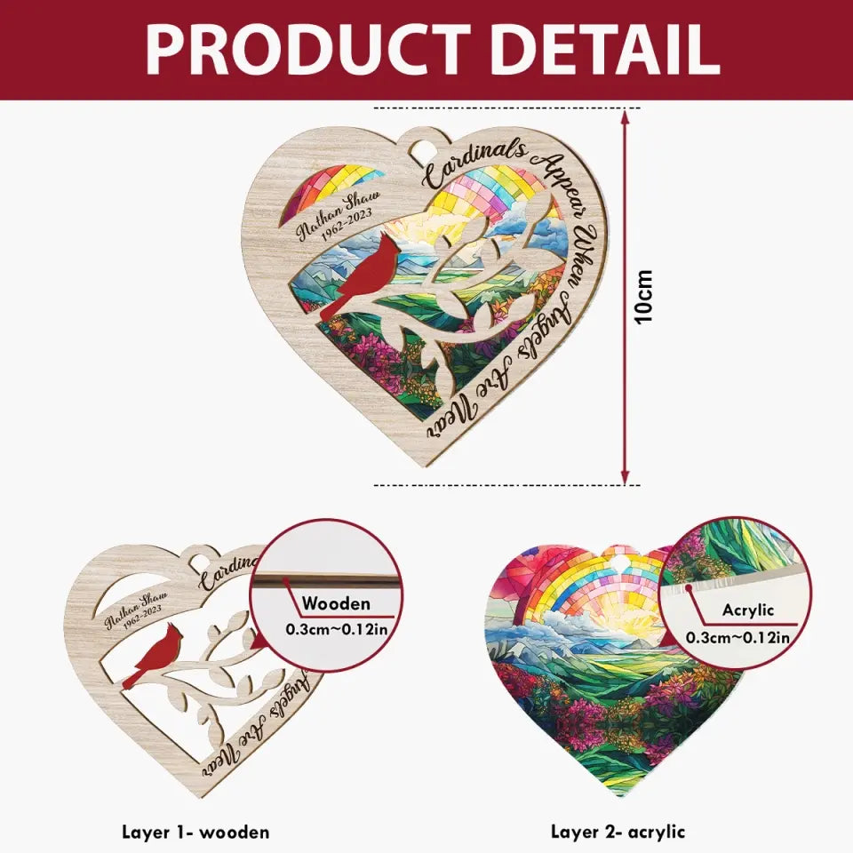 Cardinals Appear When Angels Are Near - Personalized Custom Suncatcher Layer Mix Ornament - Christmas, Memorial Gift For Family, Family Members
