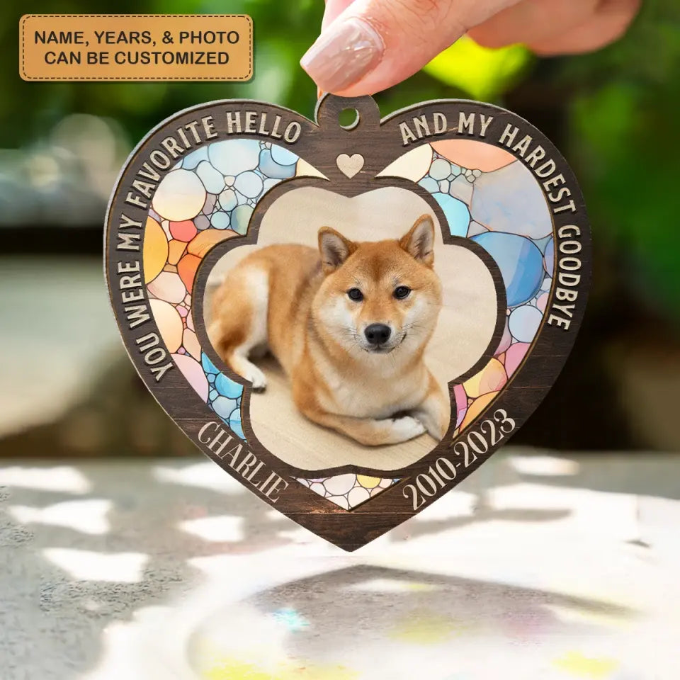 My Favorite Hello And My Hardest Goobye - Personalized Custom Suncatcher Layer Mix Ornament - Memorial Gift For Dog Lover, Dog Owner, Dog Dad, Dog Mom