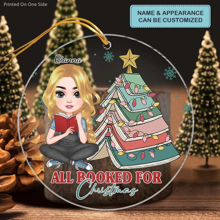 All Booked For Christmas - Personalized Custom Mica Ornament - Christmas Gift For Reading Lover