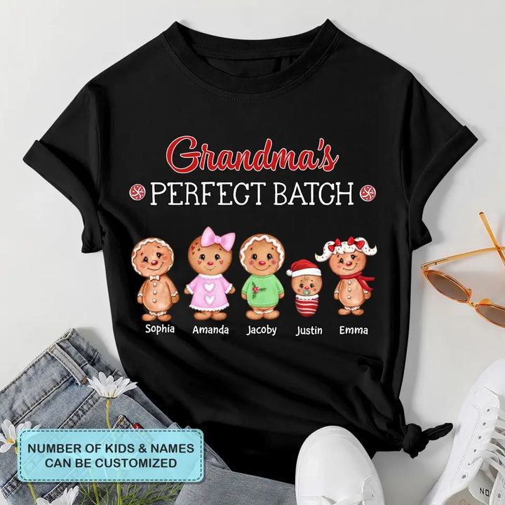 Grandma's Perfect Batch - Personalized Custom T-shirt - Mother's Day, Christmas Gift For Grandma, Mom, Family Members