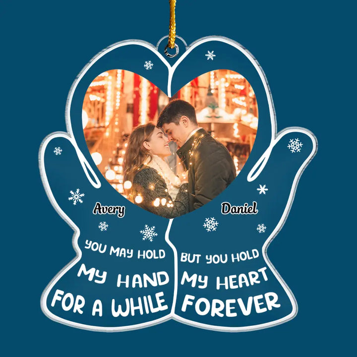 Hold My Heart Forever - Personalized Custom Mica Ornament - Christmas Gift For Couple, Wife, Husband