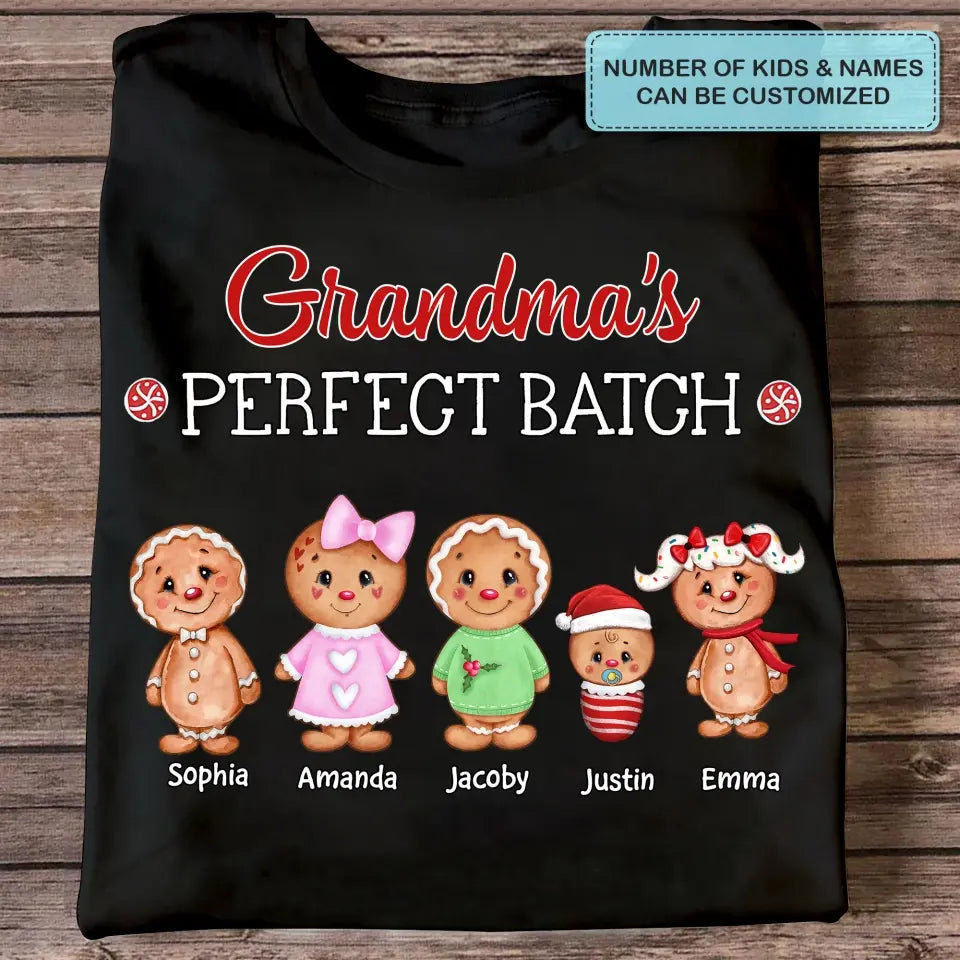 Grandma's Perfect Batch - Personalized Custom T-shirt - Mother's Day, Christmas Gift For Grandma, Mom, Family Members