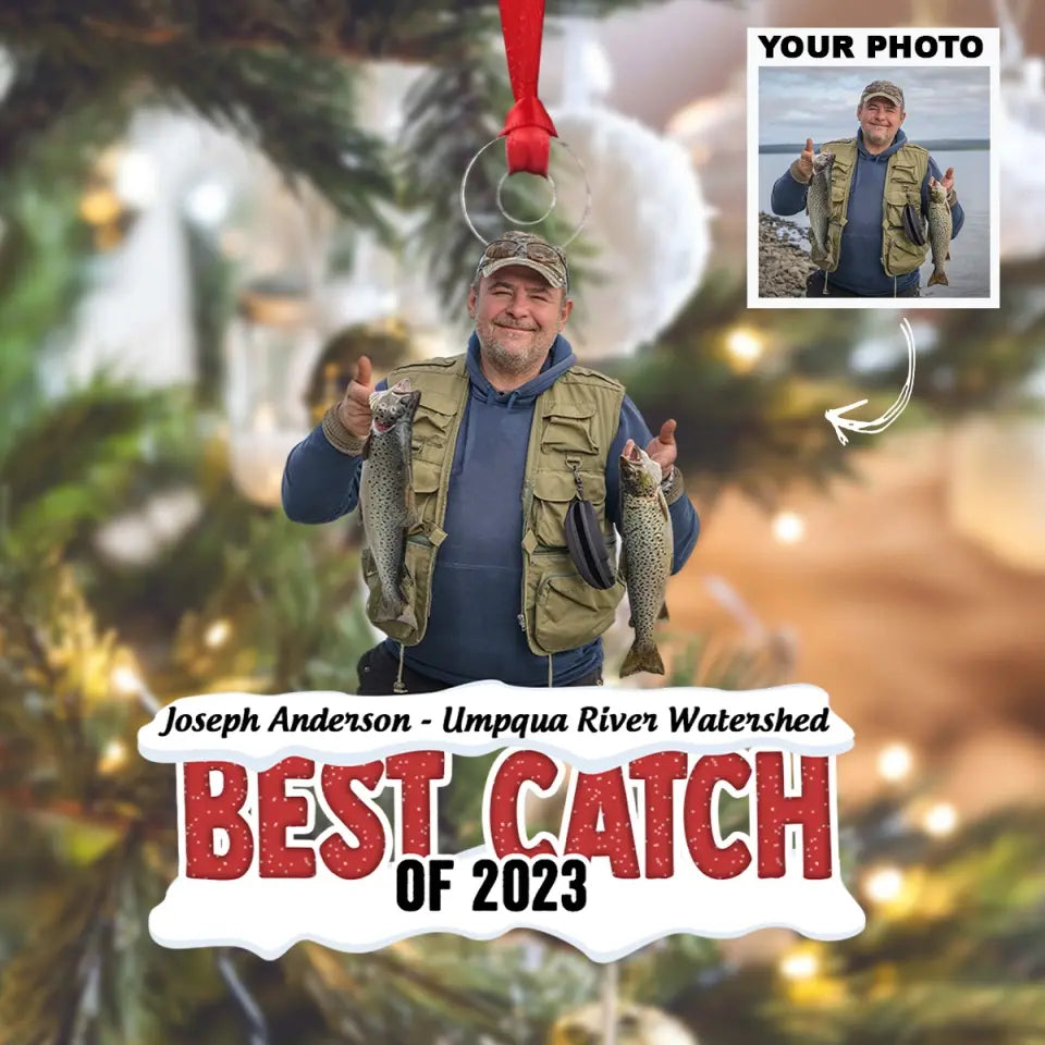 Best Catch Of The Year - Personalized Custom Photo Mica Ornament - Christmas Gift For Fishing Lover AGCHT008
