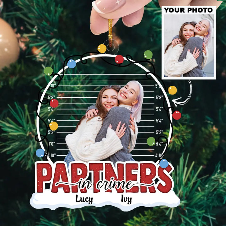 Partner In Crime - Personalized Custom Photo Mica Ornament - Christmas Gift For Friends, Besties