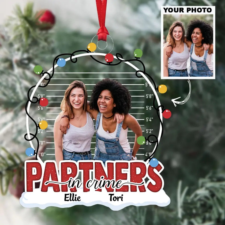 Partner In Crime - Personalized Custom Photo Mica Ornament - Christmas Gift For Friends, Besties