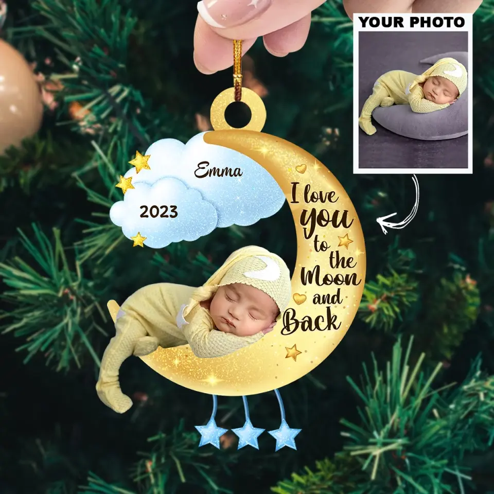Baby, I Love You To The Moon And Back - Personalized Custom Photo Mica Ornament - Christmas Gift For Baby, Family Members AGCHD044