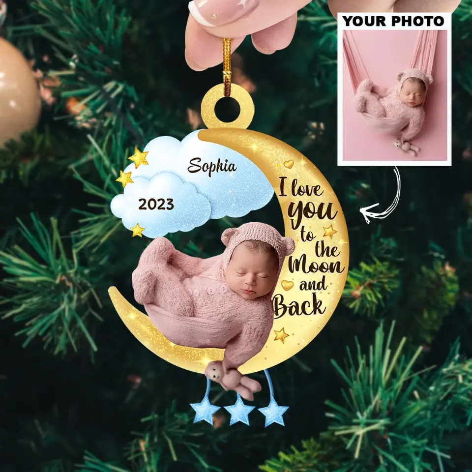 Baby, I Love You To The Moon And Back - Personalized Custom Photo Mica Ornament - Christmas Gift For Baby, Family Members AGCHD044