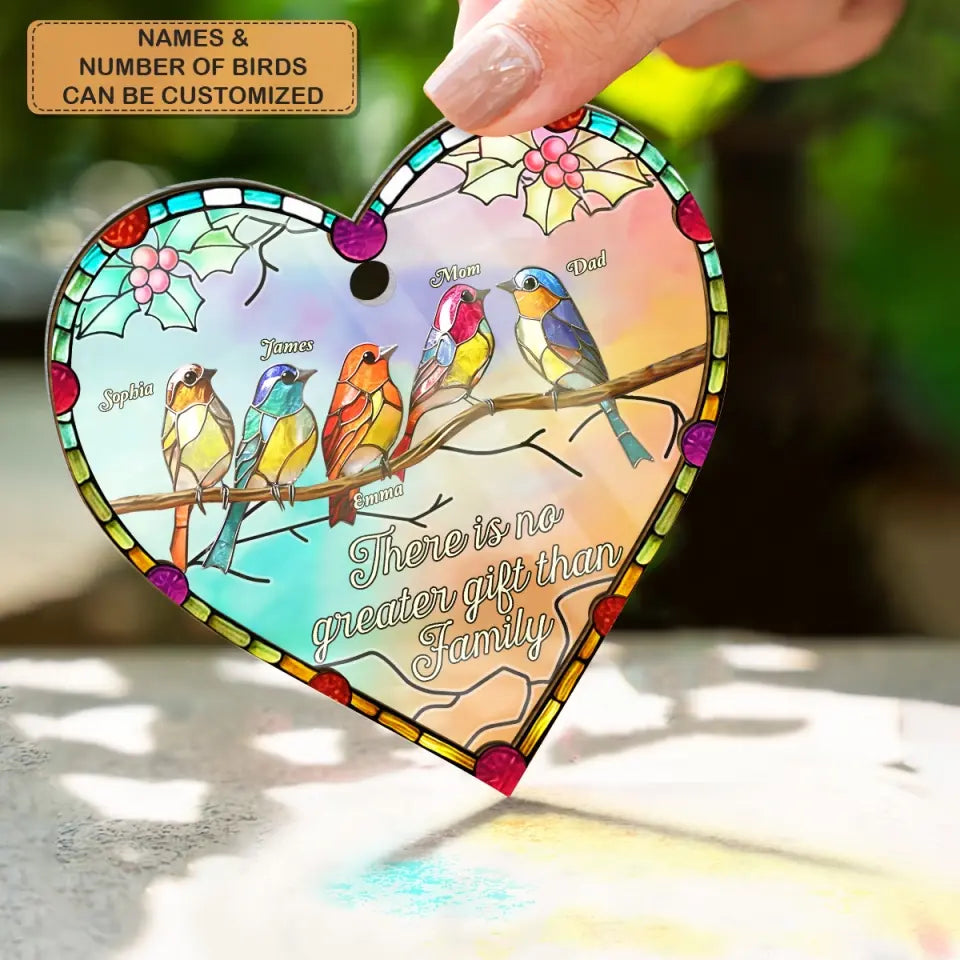 There Is No Greater Gift Than Family - Personalized Custom Suncatcher Layer Mix Ornament - Christmas Gift For Family, Family Members