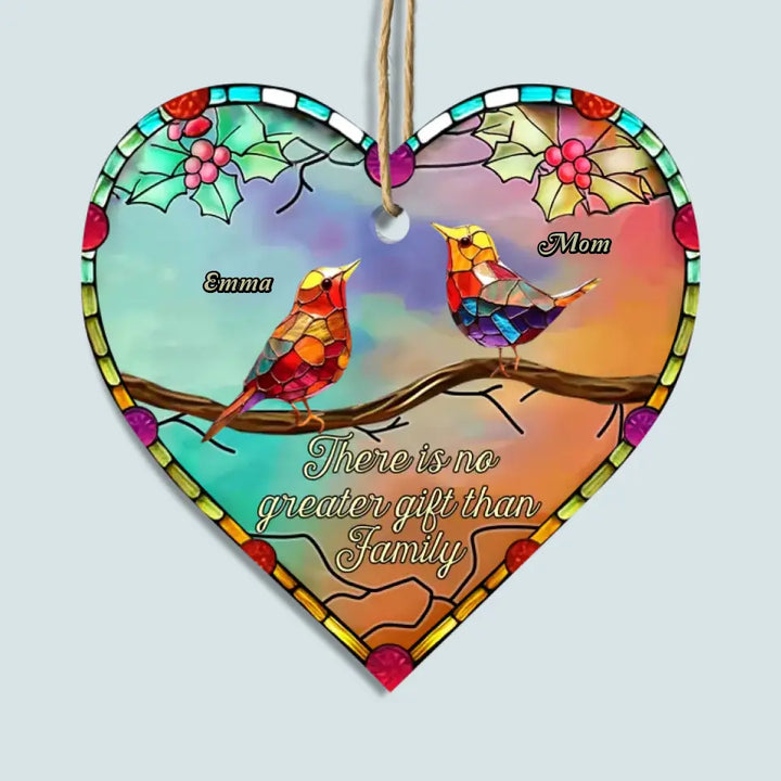 There Is No Greater Gift Than Family - Personalized Custom Suncatcher Layer Mix Ornament - Christmas Gift For Family, Family Members