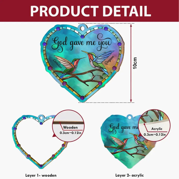 God Gave Me You V2 - Personalized Custom Suncatcher Layer Mix Ornament - Christmas Gift For Couple, Wife, Husband, Family Members