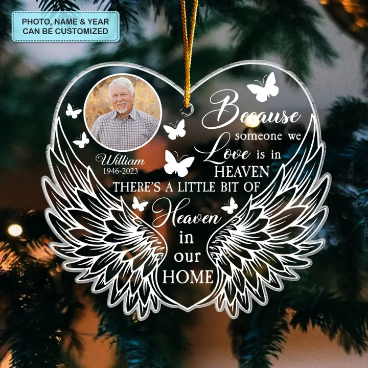 Because Someone We Love Is Heaven - Personalized Custom Mica Ornament - Memorial Gift For Family, Family Members