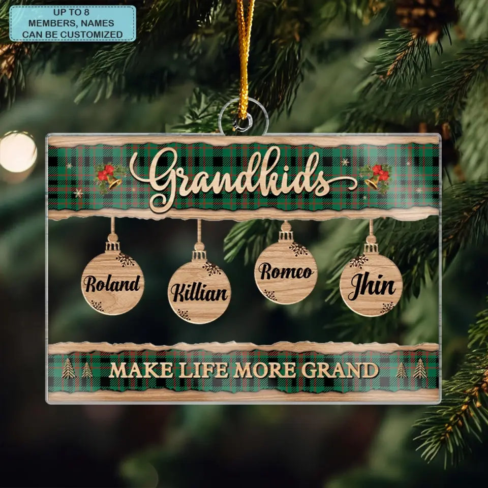 Grandkids Make Life Grand - Personalized Custom Mica Ornament - Christmas Gift For Grandma, Grandpa, Family Members