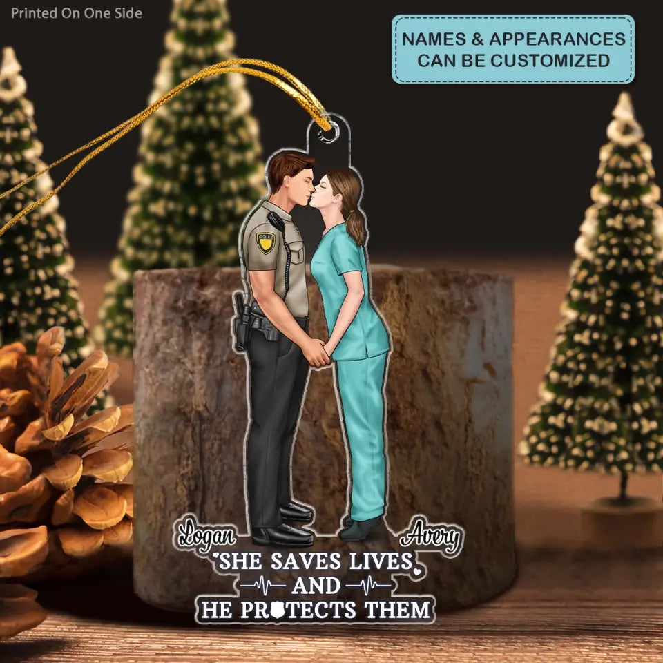 She Saves Lives And He Protects Them - Personalized Custom Shape Mica Ornament - Christmas, Birthday Gift For Couple CLA0AD017