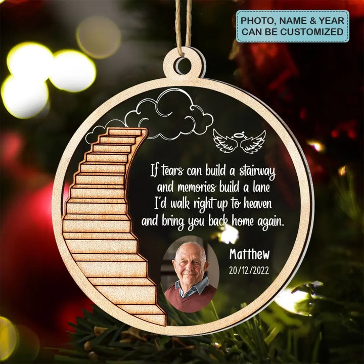 I'd Walk To Heaven And Bring You Home Again - Personalized Custom 2-Layer Mix Ornament - Christmas, Memorial Gift For Family Members