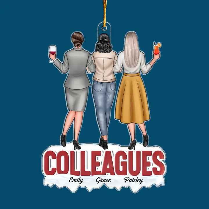 Colleagues For Life - Personalized Custom Mica Ornament - Gift For Colleagues, Coworkers
