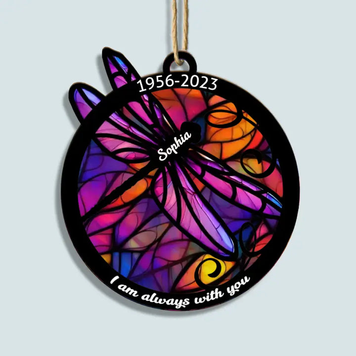 I Am Always With You - Personalized Custom Suncatcher Layer Mix Ornament - Christmas, Memorial Gift For Family, Family Member