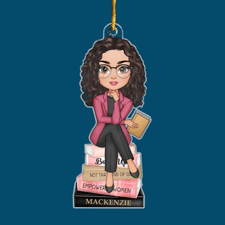 Empowered Woman - Personalized Custom Mica Ornament - Christmas Gift For Office Woman CLA0PD013