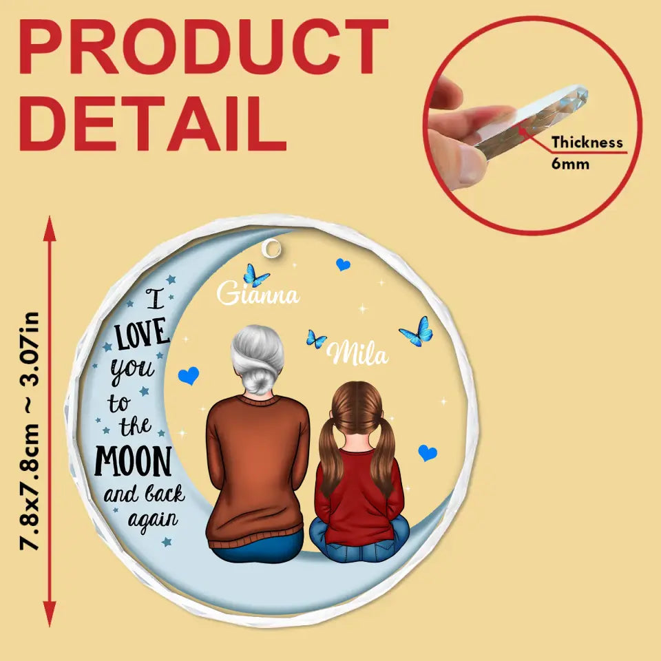 I Love You To The Moon And Back  - Personalized Custom Glass Ornament - Gift For Grandma, Family Members